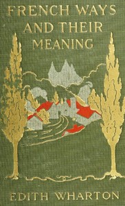 Cover of French Ways and Their Meaning