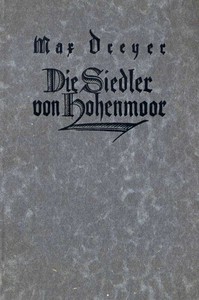 Cover of Die Siedler von Hohenmoor: Ein Buch des Zornes und der Zuversicht