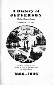 Cover of A History of Jefferson, Marion County, Texas, 1836-1936
