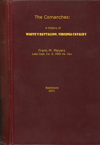 Cover of The Comanches: A History of White's Battalion, Virginia Cavalry
