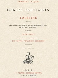 Cover of Contes populaires de Lorraine, comparés avec les contes des autres provinces de France et des pays étrangers, volume 1 (of 2)