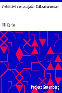 Cover of Viehättävä vastustajatar: Seikkailuromaani