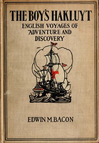 Cover of The Boy's Hakluyt: English Voyages of Adventure and Discovery