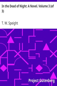 Cover of In the Dead of Night: A Novel. Volume 3 (of 3)