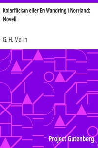 Cover of Kolarflickan eller En Wandring i Norrland: Novell
