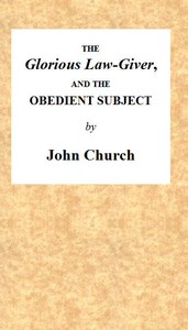 Cover of The Glorious Law-Giver, and the Obedient Subject