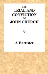 Cover of The Trial and Conviction of John Church