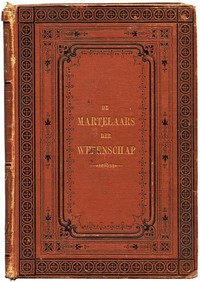 Cover of De martelaars der wetenschap