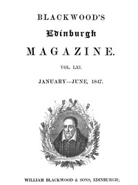 Cover of Blackwood's Edinburgh Magazine, Volume 61, No. 375, January-June, 1847