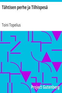 Cover of Tähtisen perhe ja Tilhispesä