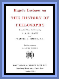 Cover of Hegel's Lectures on the History of Philosophy: Volume 3 (of 3)