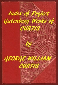 Cover of Index of the Project Gutenberg Works of George William Curtis