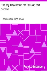 The Boy Travellers in the Far East, Part Second