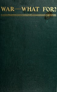 Cover of War—What For?