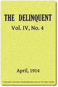 Cover of The Delinquent (Vol. IV, No. 4), April, 1914