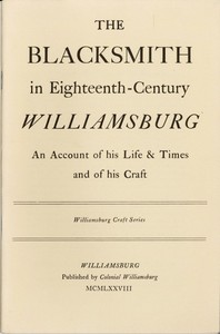 Cover of The Blacksmith in Eighteenth-Century Williamsburg