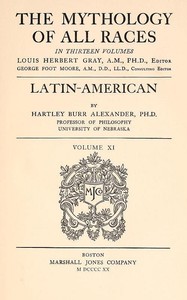 Cover of The Mythology of All Races, Vol. 11: Latin-American