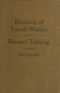 Cover of Elements of Trench Warfare: Bayonet Training
