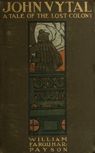 Cover of John Vytal: A Tale of the Lost Colony