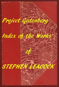 Cover of Index of the Project Gutenberg Works of Stephen Leacock