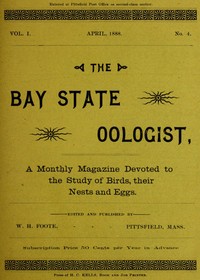 Cover of The Bay State Oologist, Vol. 1 No. 4, April 1888