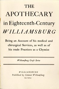 Cover of The Apothecary in Eighteenth-Century Williamsburg