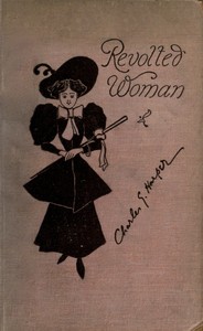 Cover of Revolted Woman: Past, present, and to come