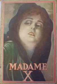 Cover of Madame X: a story of mother-love
