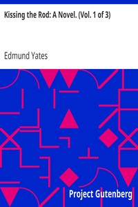 Cover of Kissing the Rod: A Novel. (Vol. 1 of 3)