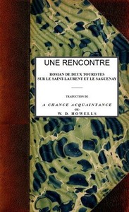 Cover of Une rencontre: roman de deux touristes sur le Saint-Laurent et le Saguenay