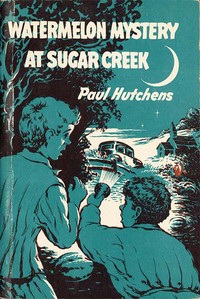 Cover of Watermelon Mystery at Sugar Creek