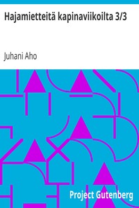 Hajamietteitä kapinaviikoilta 3/3