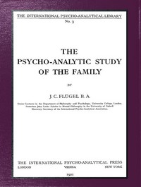 Cover of The psycho-analytic study of the family