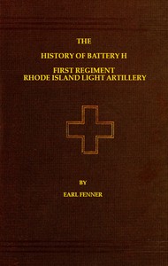 Cover of The History of Battery H First Regiment Rhode Island Light Artillery in the War to Preserve the Union 1861-1865