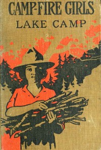 Cover of Campfire Girls' Lake Camp; or, Searching for New Adventures