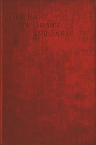 Cover of The Early History of the Post in Grant and Farm