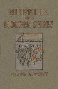 Cover of Windmills and wooden shoes