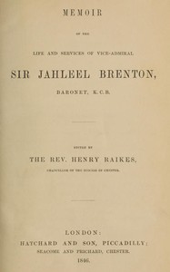 Cover of Memoir of the Life and Services of Vice-Admiral Sir Jahleel Brenton, Baronet, K.C.B.