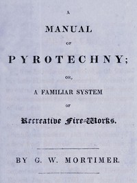 Cover of A manual of pyrotechny