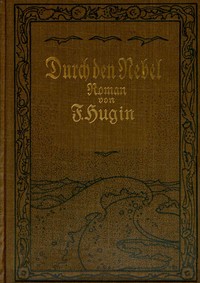 Cover of Durch den Nebel: Roman