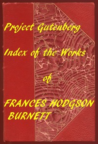 Cover of Index of the Project Gutenberg Works of Frances Hodgson Burnett