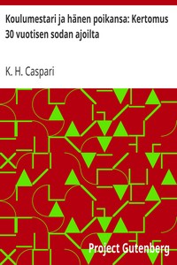 Cover of Koulumestari ja hänen poikansa: Kertomus 30 vuotisen sodan ajoilta