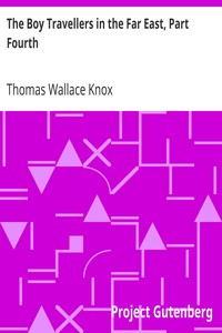 Cover of The Boy Travellers in the Far East, Part Fourth
