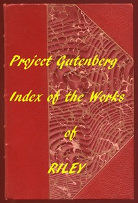 Cover of Index of the Project Gutenberg Works of James Whitcomb Riley