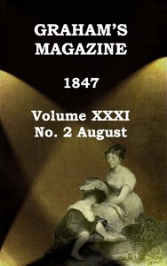 Cover of Graham's Magazine, Vol. XXXI, No. 2, August 1847