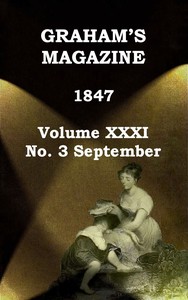 Cover of Graham's Magazine, Vol. XXXI, No. 3, September 1847