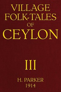 Cover of Village Folk-Tales of Ceylon, Volume 3 (of 3)