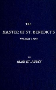 The master of St. Benedict's, Vol. 1 (of 2)