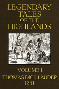 Legendary Tales of the Highlands (Volume 1 of 3)