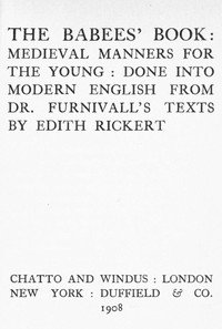 The Babees' Book: Medieval Manners for the Young: Done into Modern English cover